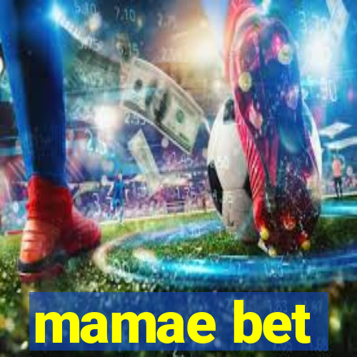 mamae bet